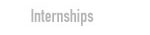 internships